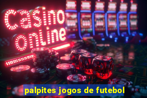 palpites jogos de futebol